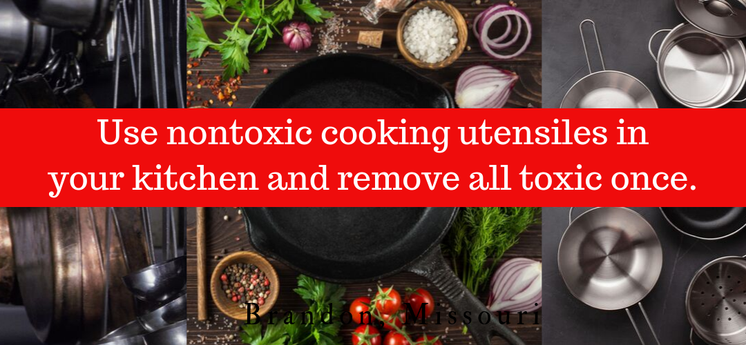 Using nontoxic cookware in your kitchen